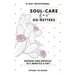 Soul-Care for Go-Getters: A 31 Day Devotional for Women