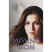 Missing Mom