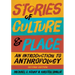 Stories of Culture and Place: An Introduction to Anthropology