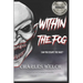 Within The Fog