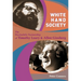 White Hand Society: The Psychedelic Partnership of Timothy Leary and Allen Ginsberg
