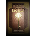 It Starts With Gold