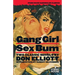 Gang Girl / Sex Bum