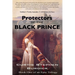Protectors of the Black Prince