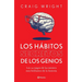 Los Hábitos Secretos de Los Genios: Los 14 Rasgos de Las Mentes Más Brillantes de la Historia / The Hidden Habits of Genius