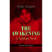 The Awakening - A Solitary Soul (Feminist Classics Series): One Women's Story from the Turn-Of-The-Century American South