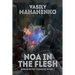 Noa in the Flesh (World of the Changed Book #3): LitRPG Series