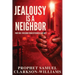 Jealousy Is A Neighbor