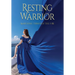Resting Warrior: Marching Through the Fire