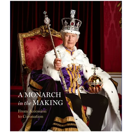 A Monarch in the Making: From Accession to Coronation