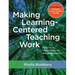 Making Learning-Centered Teaching Work: Practical Strategies for Implementation