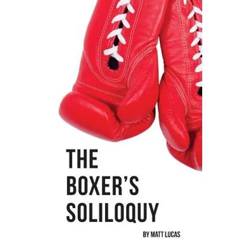 The Boxer's Soliloquy