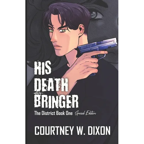 His Death Bringer - Special Edition