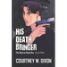 His Death Bringer - Special Edition