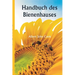 Handbuch des Bienenhauses