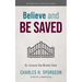 Believe and Be Saved: Or, Around the Wicket Gate