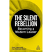 The Silent Rebellion: Becoming a Modern Leader