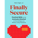 Finally Secure: Practical Skills for the Anxiously Attached to Find and Keep Love Without Losing Themselves (Attachment Theory)