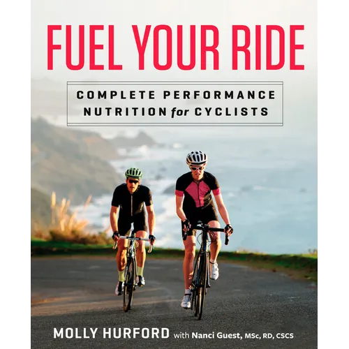 Fuel Your Ride: Complete Performance Nutrition for Cyclists