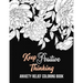 Keep Positive Thinking Anxiety Relief Coloring Book: A Coloring Book for Grown-Ups Providing Relaxation and Encouragement, Anti Stress Beginner-Friend