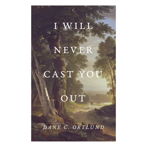 I Will Never Cast You Out (25-Pack)