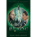 The Green Blade: A YA Fantasy Adventure Novel