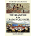The Ukraine War & the Eurasian World Order