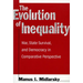 The Evolution of Inequality: War, State Survival, and Democracy in Comparative Perspective