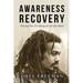 Awareness Recovery: Planning Your Exit Strategy for Life After Rehab