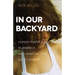 In Our Backyard: Human Trafficking in America and What We Can Do to Stop It