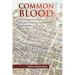 Common Blood: The Life and Times of an Immigrant Family in Charleston, SC.