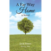 A Far Way Home: A Novel (Kansas, 1881)