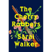 The Cherry Robbers