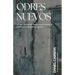 Odres Nuevos: Un Libro Nacido del Fuego, Escrito Desde Quebranto y Sellado con Gloria