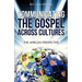 Communicating the Gospel Across Cultures