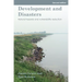 Development and Disasters: Natural hazards and vulnerability reduction