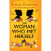 The Woman Who Met Herself