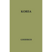 Korea: A Study of U.S. Policy in the United Nations