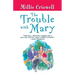 The Trouble with Mary