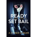 Ready Set Bail: How To Avoid The Pitfalls Of Bail