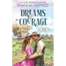 Dreams for Courage: A Wholesome Historical Novella
