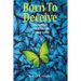 Born to Deceive: Intent on retribution at any cost