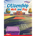 Citizenship at Work and Play