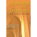 Preaching the Lectionary: The Word of God for the Church Today, Third Edition