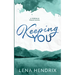 Keeping You