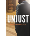 Unjust: A Jason Michelson Legal Thriller