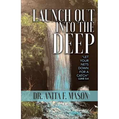 Launch Out into the Deep