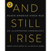 And Still I Rise: Black America Since MLK
