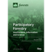 Participatory Forestry: Involvement, Information and Science
