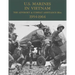 U.S. Marines in Vietnam: The Advisory & Combat Assistance Era - 1954-1964